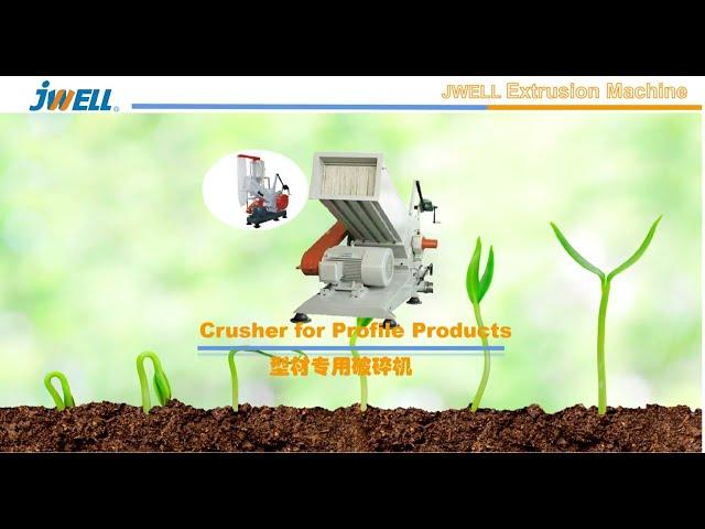 Crusher for Profile Products // Jwell Plastic Extrusion Making Machine