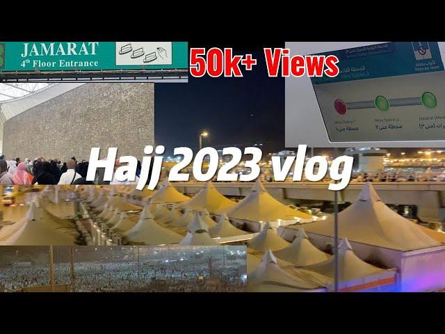 hajj 2023 vlog : mina : arafat : muzdalifah : jamarat : kaaba