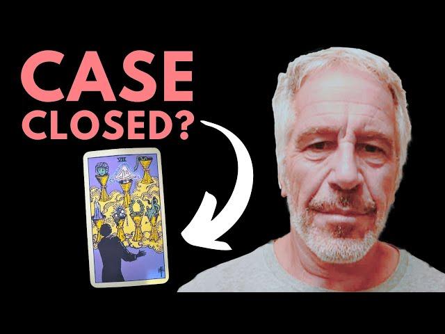 Who Benefits From Rewriting Epstein’s Ending?  Psychic Tarot Reading