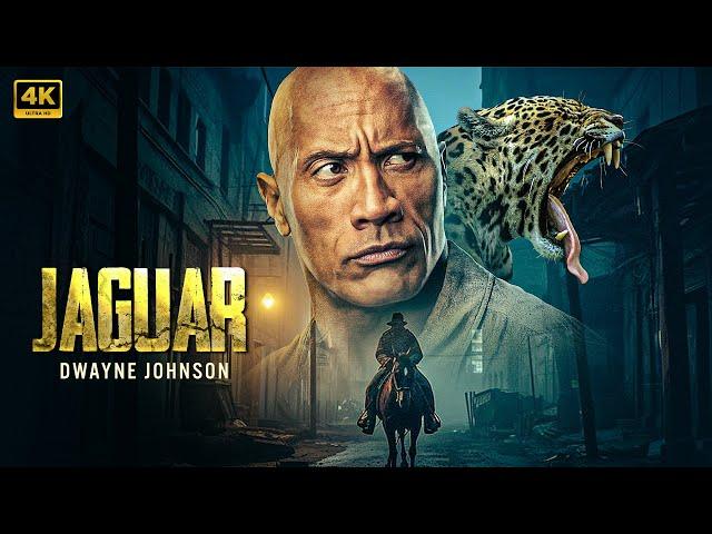 Jaguar | Dwayne Johnson | New Action Movie 2024 | Full Movie | 4K Ultra #actionmovies