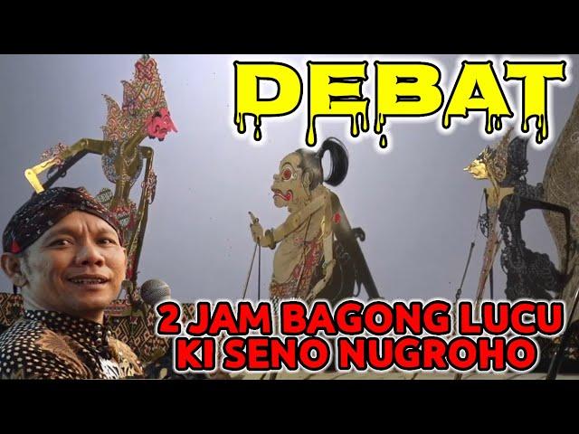 BAGONG LUCU KI SENO NUGROHO