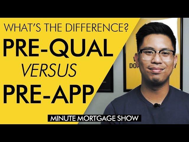 Pre-Qualified or Pre-Approved? What's the Difference? - The Minute Mortgage Show