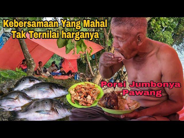 Kebersamaan Yang Mahal Tak Ternilai Harganya..!! Camp Fishing