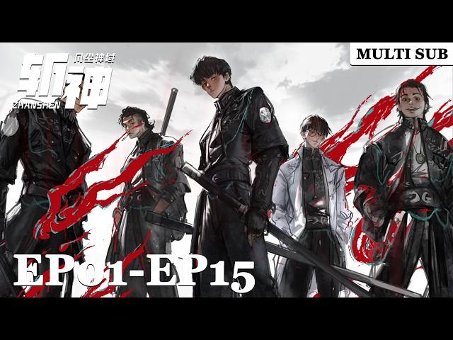 【Slay The Gods】EP01-EP15，Full Version |Chinese Animation |donghua