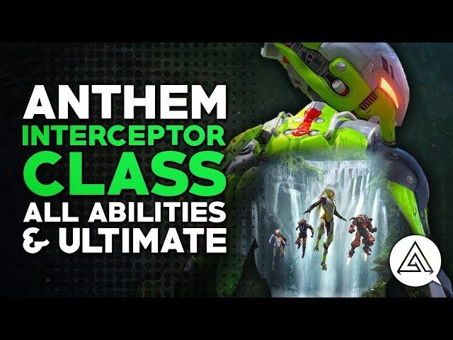 ANTHEM | Interceptor Javelin Class - All Abilities & Ultimate Gameplay Guide