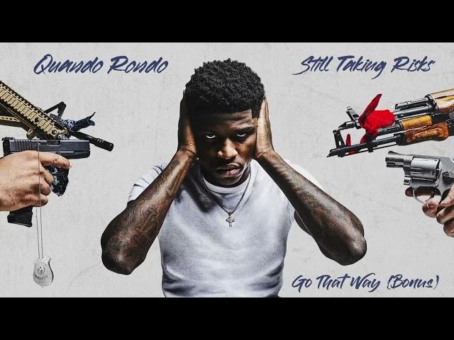 Quando Rondo - Go That Way (Bonus) [Official Audio]