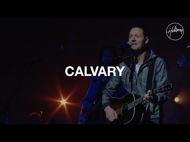 Calvary - Hillsong Worship