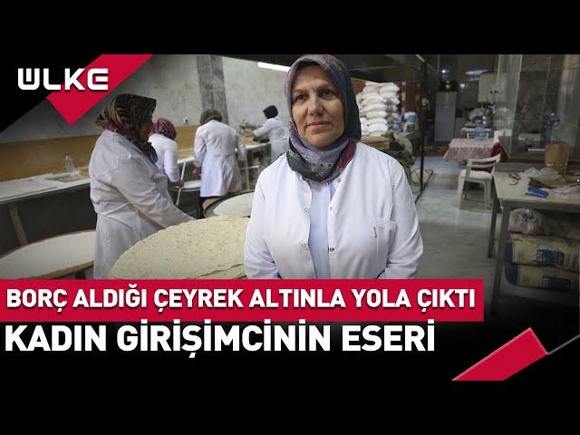 Komşusundan Aldığı Borçla İşe Başladı Şimdi Fabrika Kurdu! Kadın Girişimcinin Azmi