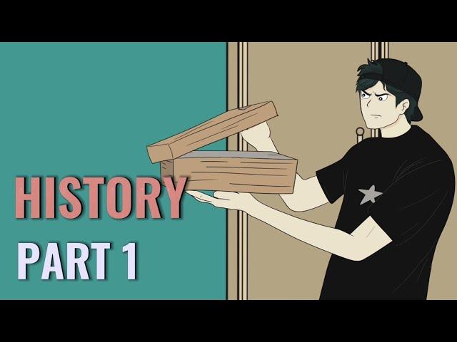 HISTORY PART 1 - Animasi Sekolah