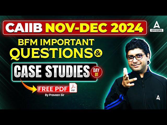 CAIIB BFM Case Study | CAIIB Bank Financial Management #1 | CAIIB Online Classes | CAIIB Nov 2024