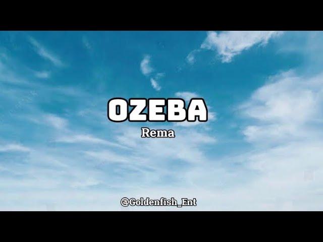 Rema - Ozeba (Lyrics)