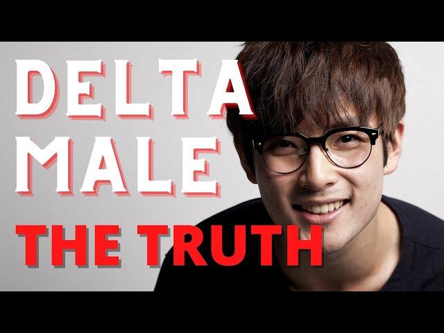 DELTA MALE SIGNS | Modern Life Dating | Men Going Their Own Way | ALPHA MALE | sigma male