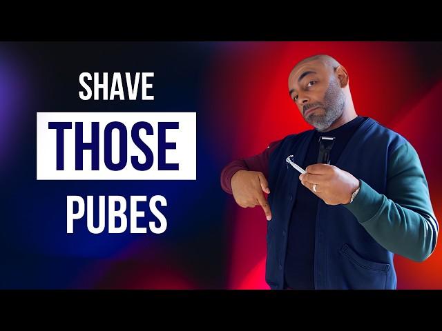 How To Trim And Shave Your Pubes The Right Way