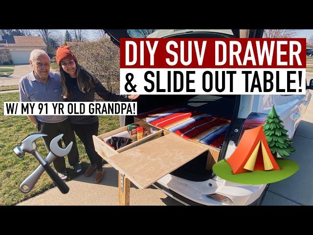 Building a Drawer & Slide Out Table For My Suv Camping Setup With My 91 Year Old Grandpa!