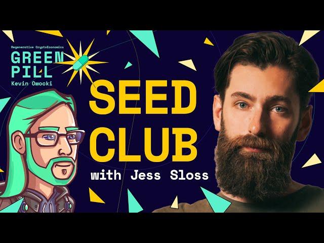 Seed Club with Jess Sloss - Green Pill #45