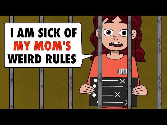 I'm Sick of My Mom's Weird House Rules - What Should I Do?