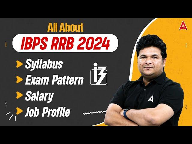 All About IBPS RRB 2024 | Syllabus, Exam Pattern, Salary, Job Profile, Cut Off By Shantanu Shukla