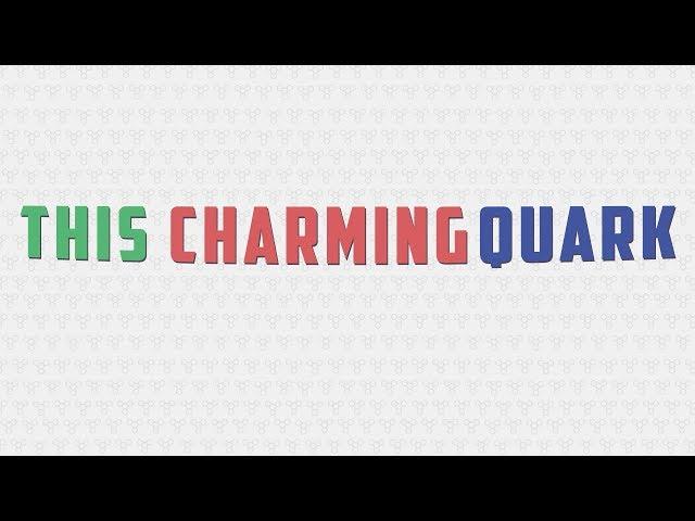 El Proyecto "This Charming Quark"