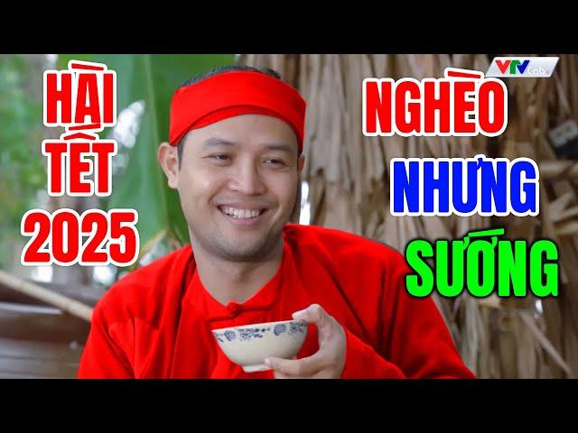 Cười Vỡ Bụng Với Hài Tết Hay Nhất 2025 | NHÀ NGHÈO ĂN TẾT | Hài Tết Dân Gian Mới Nhất 2025