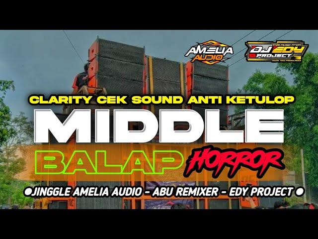 DJ CLARITY CEK SOUND SPECIAL MIDDLE BALAP ANTI KETULOP