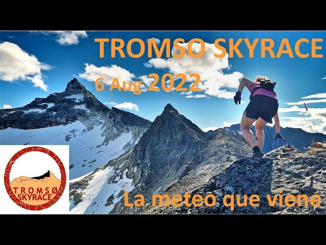 TROMSO SKYRACE 2022 La meteo que viene