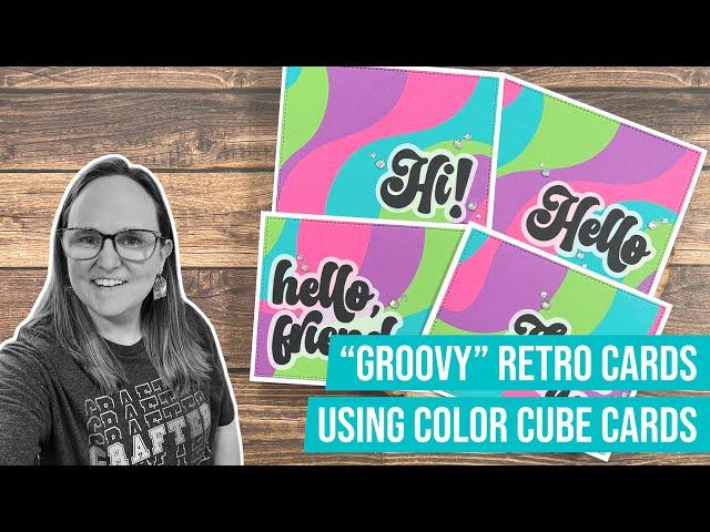 Let's Get Crafty LIVE  Making GROOVY Retro-Style Cards with Color Cube Cards | BONUS SVG