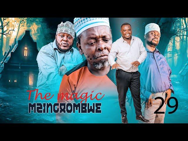 THE MAGIC (Mazingaombwe ) EP 29 MKOJANI - SAMOFI - TIN WHITE