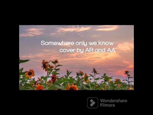 Somewhere only we know cover by Aratrika and Aarushi || @aarushirastogi