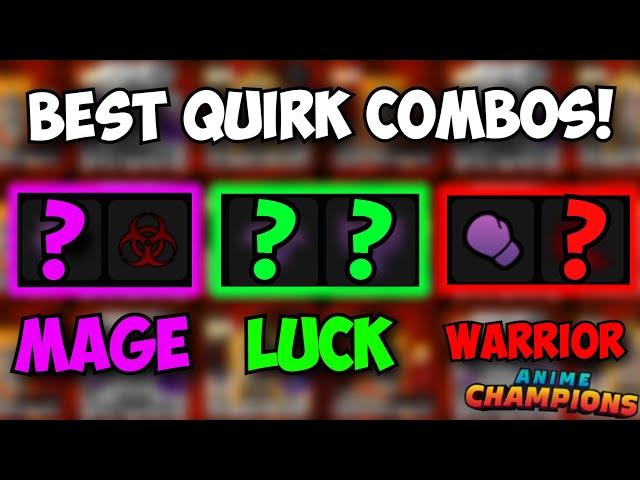 New Best Quirk Combos in Anime Champions! (Warrior, Mage, Luck, Gold, Drops, Godly)