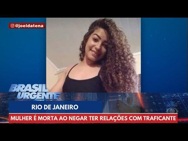 Mulher é torturada e morta após negar relações com traficante | Brasil Urgente