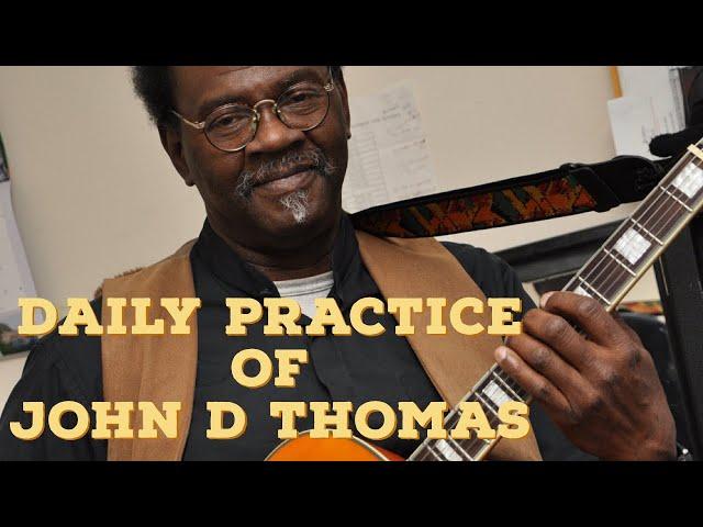 Daily practice of legendary guitarist John D. Thomas on McCoy Tyner’s “Inner Glimpse”