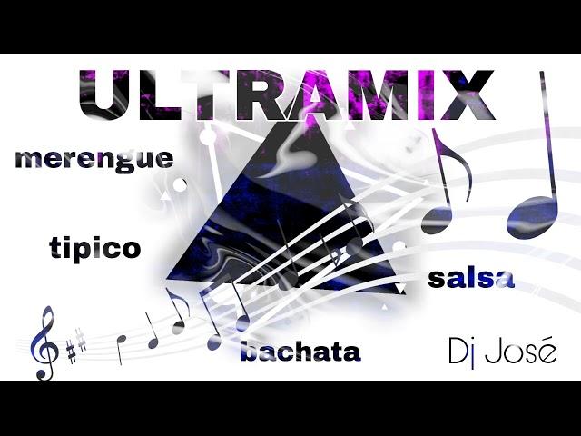 ULTRAMIX | MERENGUE | BACHATA | SALSA | TIPICO | MIX VARIADO 2022 | Dj José 507pty