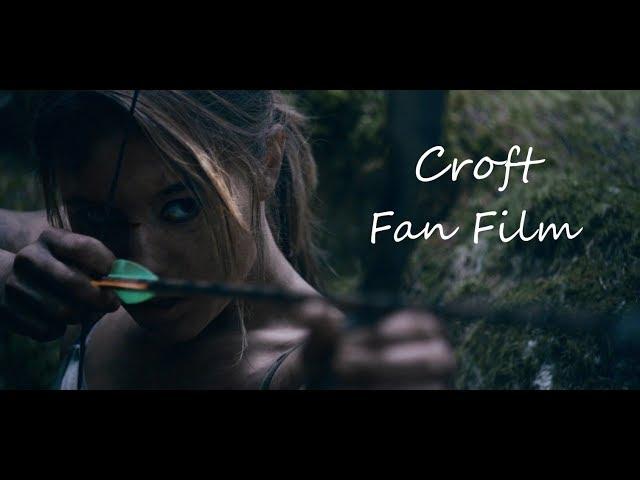 Croft - Fan Film
