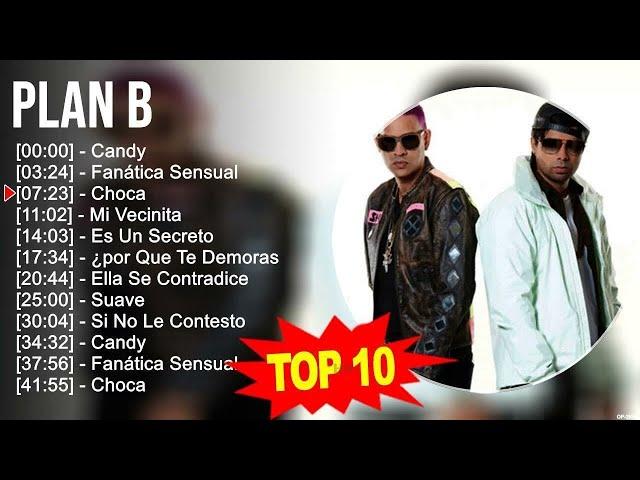 Plan B 2024 MIX ~ Top 10 Best Songs ~ Greatest Hits ~ Full Album