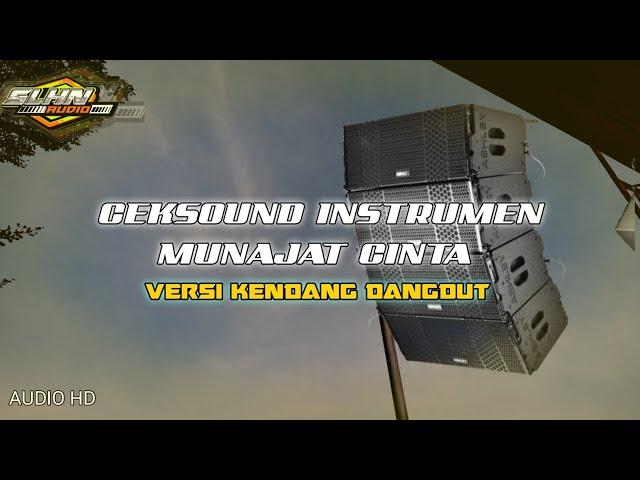 MUNAJAT CINTA CEKSOUND DANGDUT INSTRUMEN || CLARITY DAN JERNIH