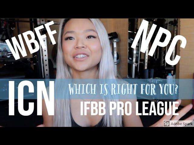 Choosing the right bodybuilding federation, Top TIPS, things to consider, IFBB NPC WBFF ICN INBA