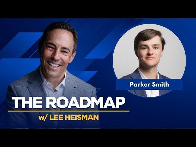 The Roadmap | Parker Smith | Partner & Advisor At Focused Financial Group