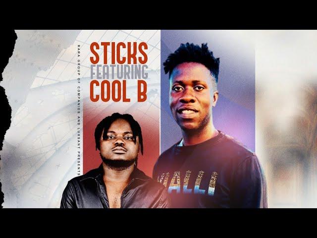 STICKS FT COOL B_TI MIYELELE