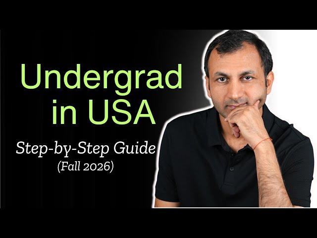 Undergrad in USA : A comprehensive step-by-step guide for admission in Fall 2026