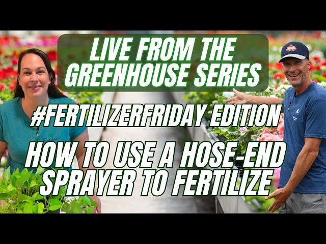 How to Use a Hose End Sprayer - Live from the Greenhouse 3/29