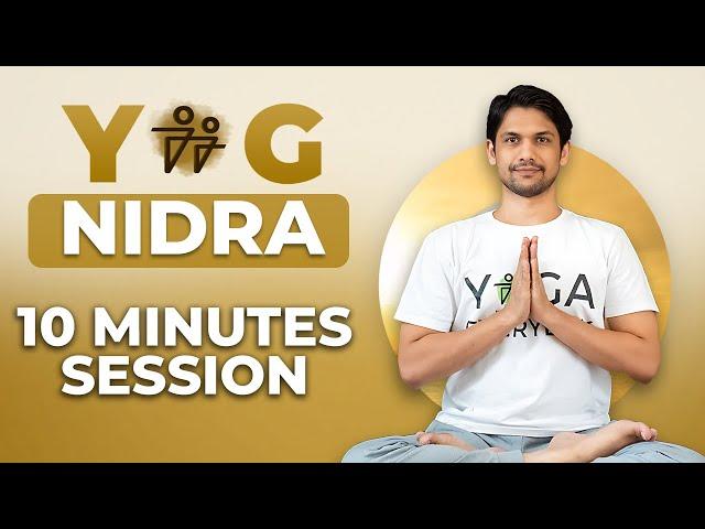 10 Minutes YOG NIDRA meditation for DEEP SLEEP | Saurabh Bothra