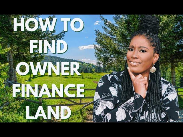 How to Find Owner Financed Land