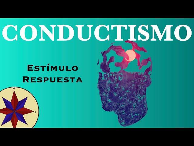 El Conductismo - Watson, Skinner y el Condicionamiento - ¿La mente nace o se hace?