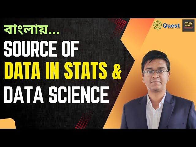 2. Source of Data | A-Z Statistics for Data Science, Data Analytics, ML & AI | Bangla | @aiquest