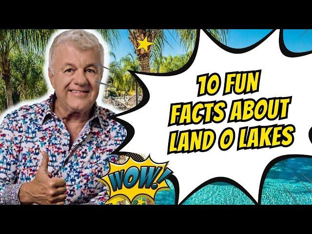 Living in Land O Lakes Florida: 10 FUN FACTS YOU NEED TO KNOW