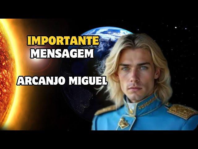 CHAMADO IMINENTE A TODOS!! Arcanjo Miguel