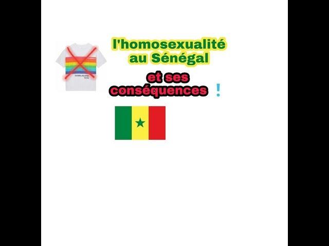 L'homosexualité au Sénégal et ses conséquences