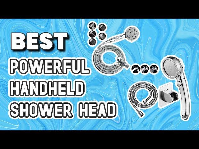  Powerful Handheld Shower Head– Best Picks For You!