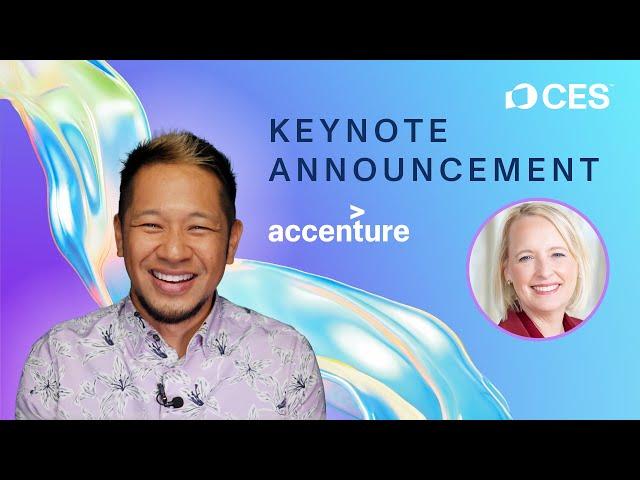 Accenture Takes the Stage: CES 2025 Keynote Reveal