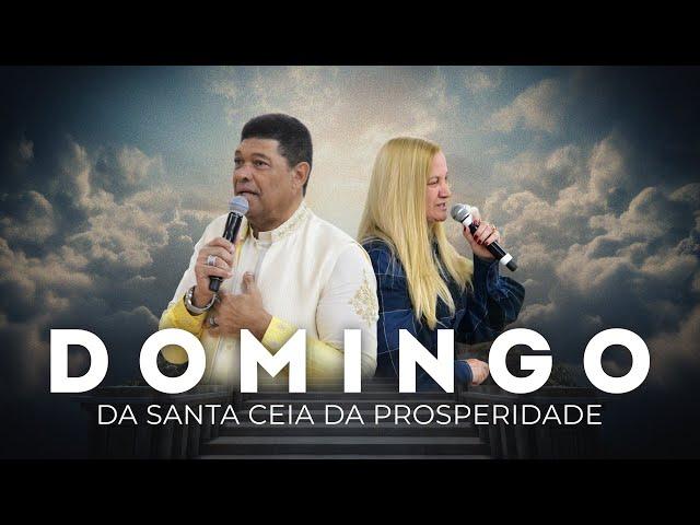 SANTA CEIA DA PROSPERIDADE 11/02/24 #ApostoloValdemiro#EUVOU